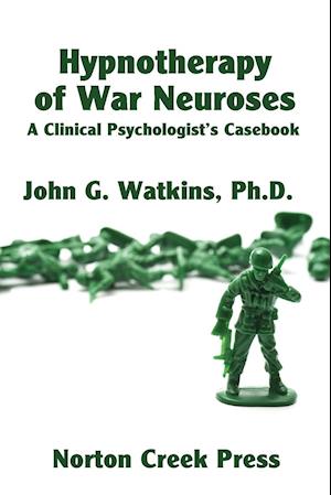 Hypnotherapy of War Neuroses