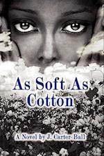 As Soft As Cotton