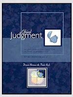 Ethical Judgment: Nurturing Character in the Classroom, EthEx Series Book 2 