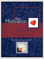 Ethical Motivation: Nurturing Character in the Classroom, EthEx Series Book 3 
