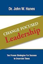 Change Focused Leadership