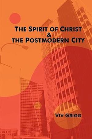 The Spirit of Christ and the Postmodern City