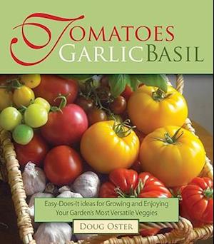 Tomatoes Garlic Basil