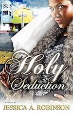 Holy Seduction (Peace in the Storm Publishing Presents)