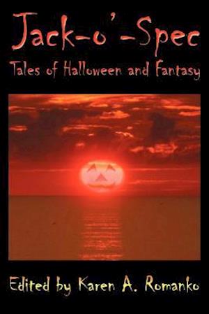 Jack-O'-Spec: Tales of Halloween and Fantasy