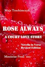Rose Always - A Court Love Story 