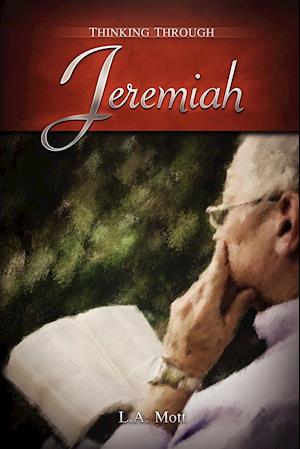 Thinking Through Jeremiah