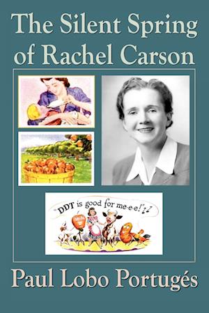 The Silent Spring Of Rachel Carson