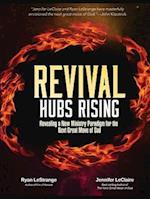 Revival Hubs Rising