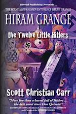 Hiram Grange and the Twelve Little Hitlers