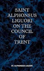 St Alphonsus Liguori on the Council of Trent