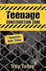 Teenage Construction Zone Plus Companion Bible Study