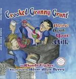 Crooked Granny Grunt