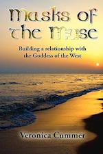 Masks of the Muse: Building a relationship with the Goddess of the West 