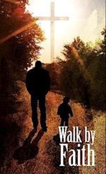 Walk by Faith - Christian Spiritual Journal