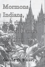 Mormons, Indians, and the Ghost Dance Religion of 1890