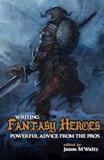 Writing Fantasy Heroes