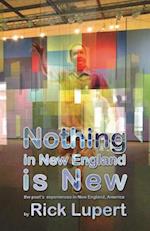 Nothing in New England Is New