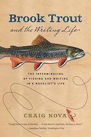 Brook Trout & the Writing Life