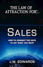 The Law of Attraction for Sales