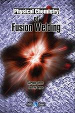 Physical Chemistry of Fusion Welding