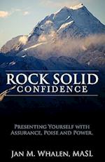 Rock Solid Confidence