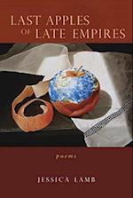 Last Apples of Late Empires