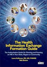 The Health Information Exchange Formation Guide