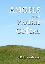 Angels of the Prairie Coteau