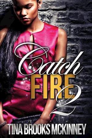 Catch Fire 2