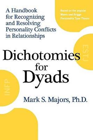 Dichotomies for Dyads