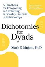 Dichotomies for Dyads