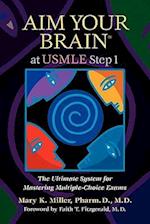 Aim Your Brain at USMLE Step 1