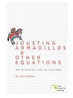 Jousting Armadillos & Other Equations