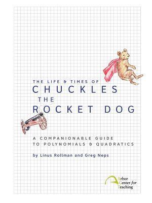 The Life & Times of Chuckles the Rocket Dog