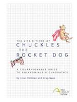 The Life & Times of Chuckles the Rocket Dog