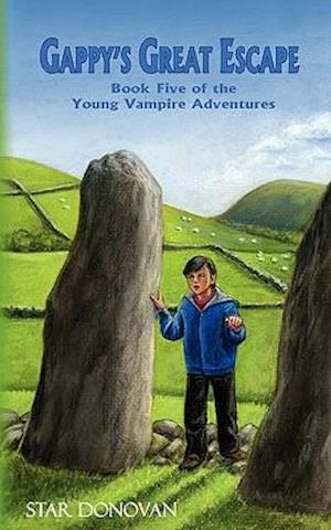 Gappy's Great Escape (Book Five of the Young Vampire Adventures)