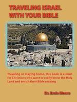 Traveling Israel With Your Bible