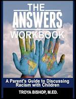 The Answers Workbook