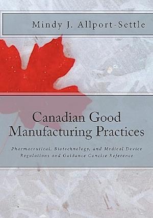 Canadian Good Manufacturing Practices