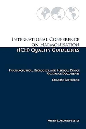 International Conference on Harmonisation (Ich) Quality Guidelines