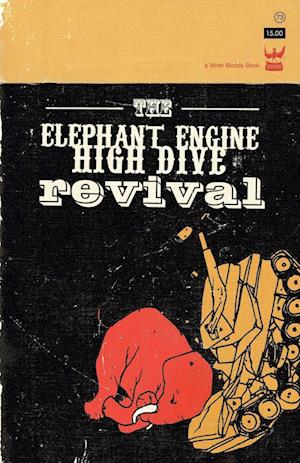 The Elephant Engine High Dive Revival