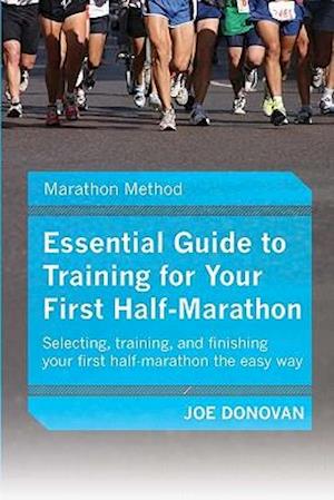 Essential Guide to Training for Your First Half-Marathon