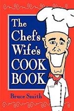 The Chef's Wife's Cook Book
