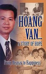 Hoang Van...a Story of Hope from Dismay to Happiness