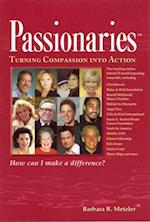 Passionaries: Turning Compassion Into Action