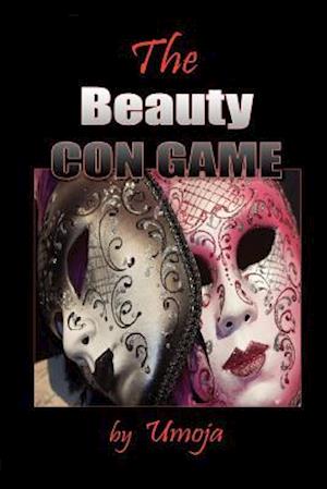 The Beauty Con Game