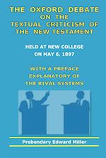 The Oxford Debate on the Textual Criticism of the New Testament