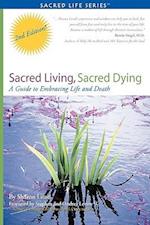 Sacred Living, Sacred Dying 