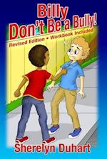 Billy Don't Be a Bully-Workbook Included